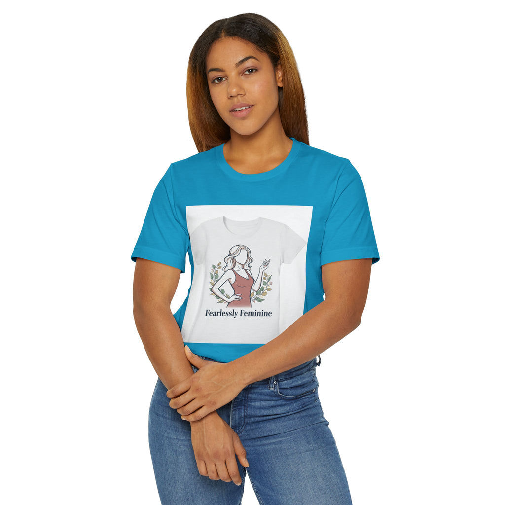Fearlessly Feminine T‑Shirt — Empowering Women Graphic Tee