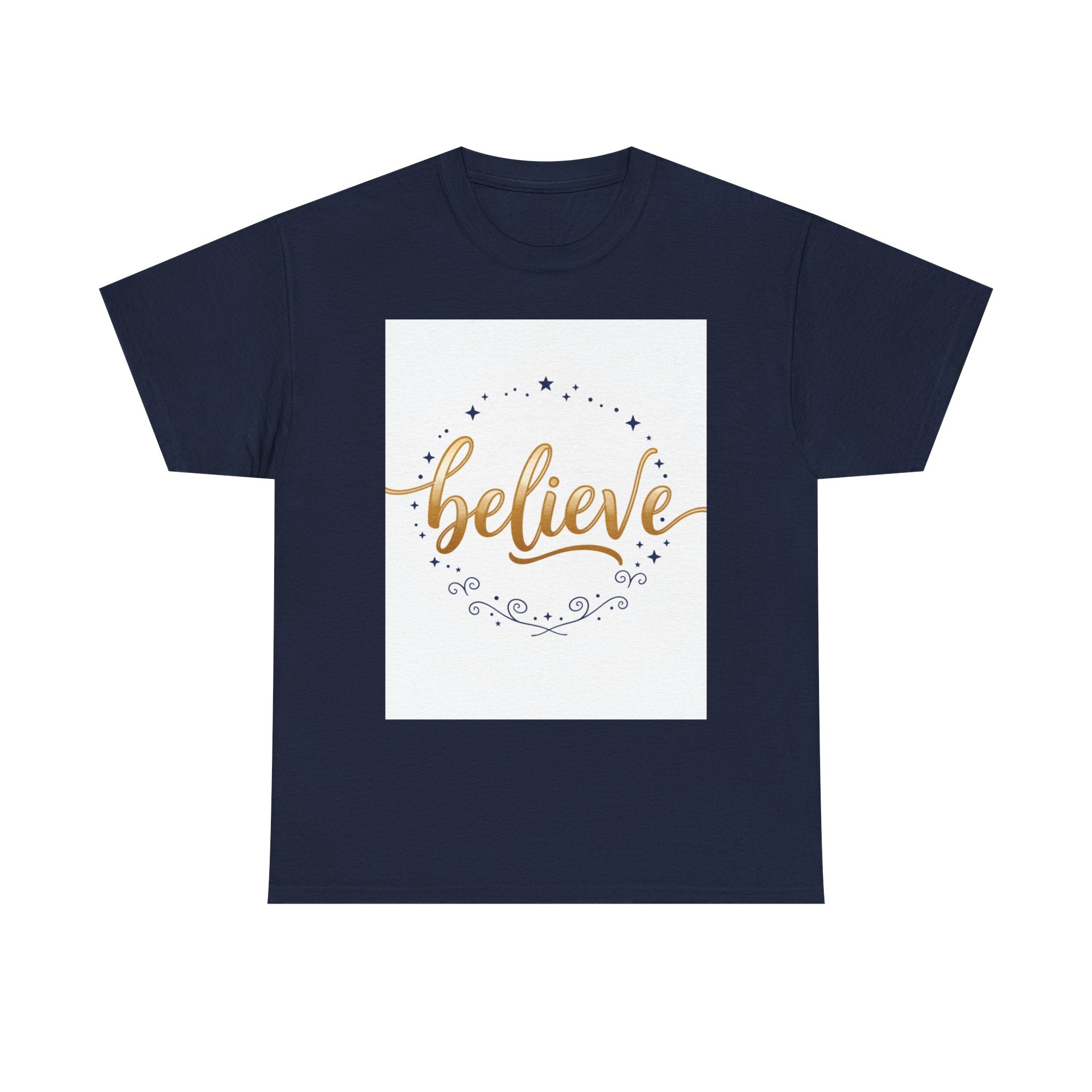 Believe Script Tee — Inspirational 'Believe' Graphic T-Shirt