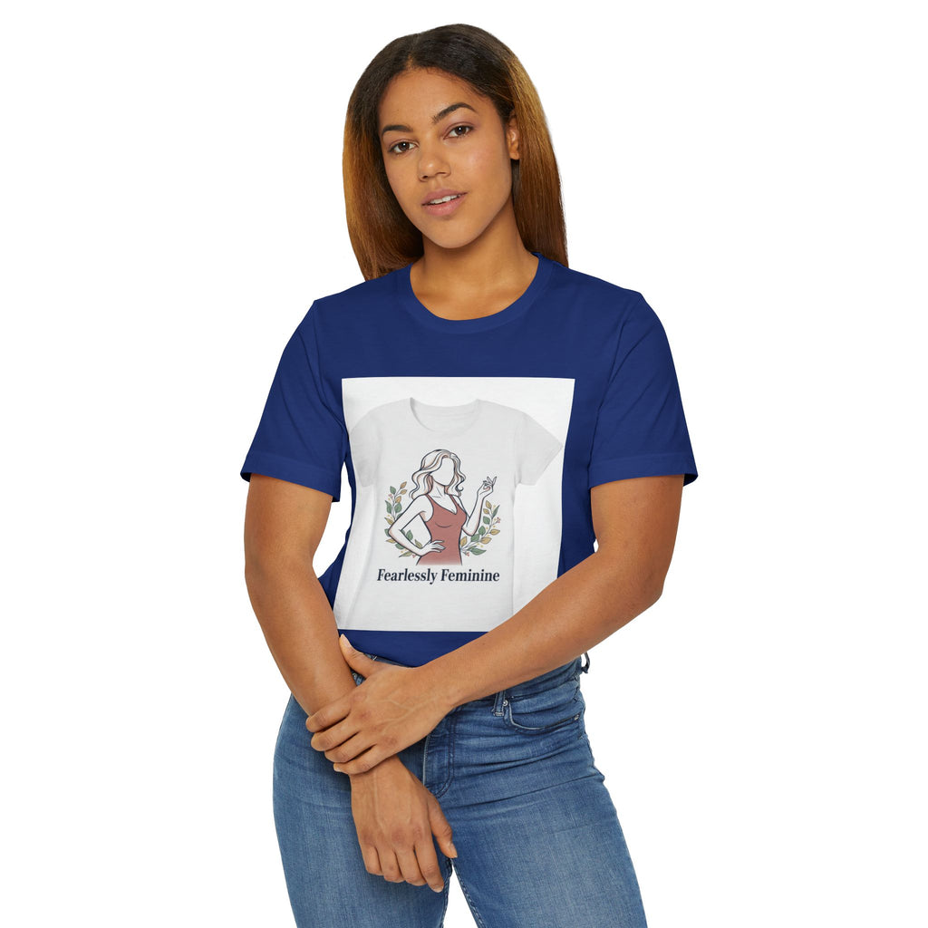 Fearlessly Feminine T‑Shirt — Empowering Women Graphic Tee