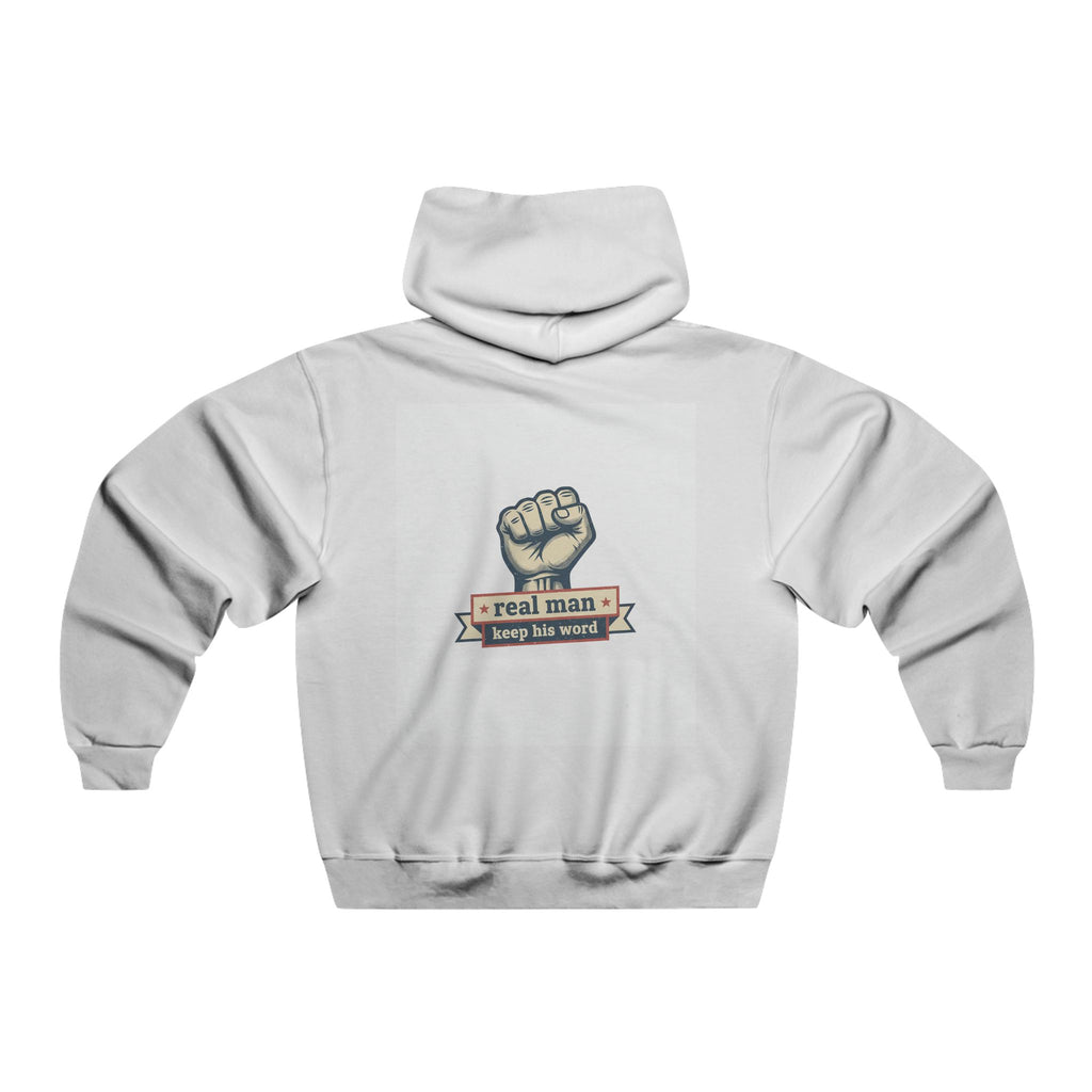 Hoodie — "A Real Man Keeps His Word" Fist Graphic Pullover