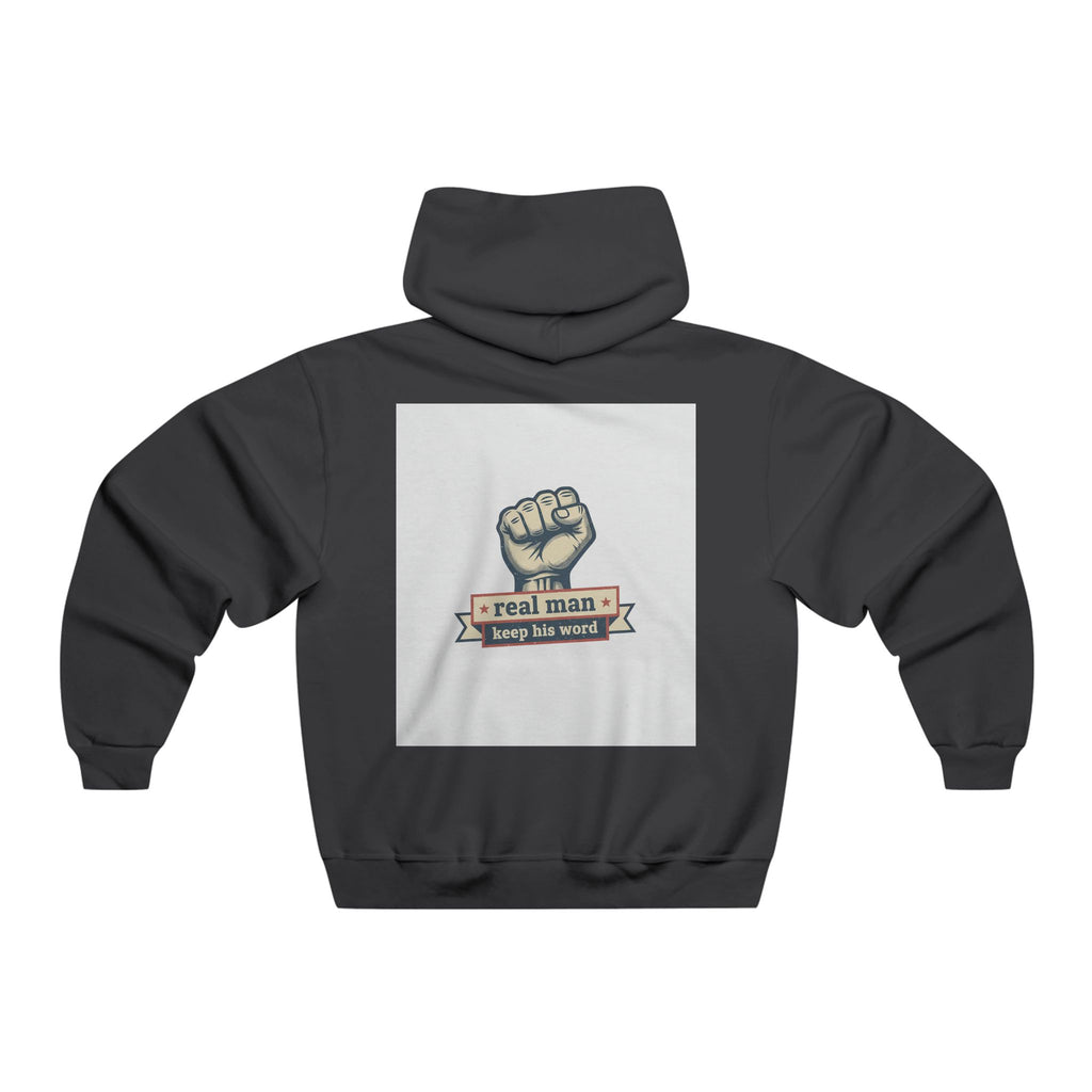Hoodie — "A Real Man Keeps His Word" Fist Graphic Pullover