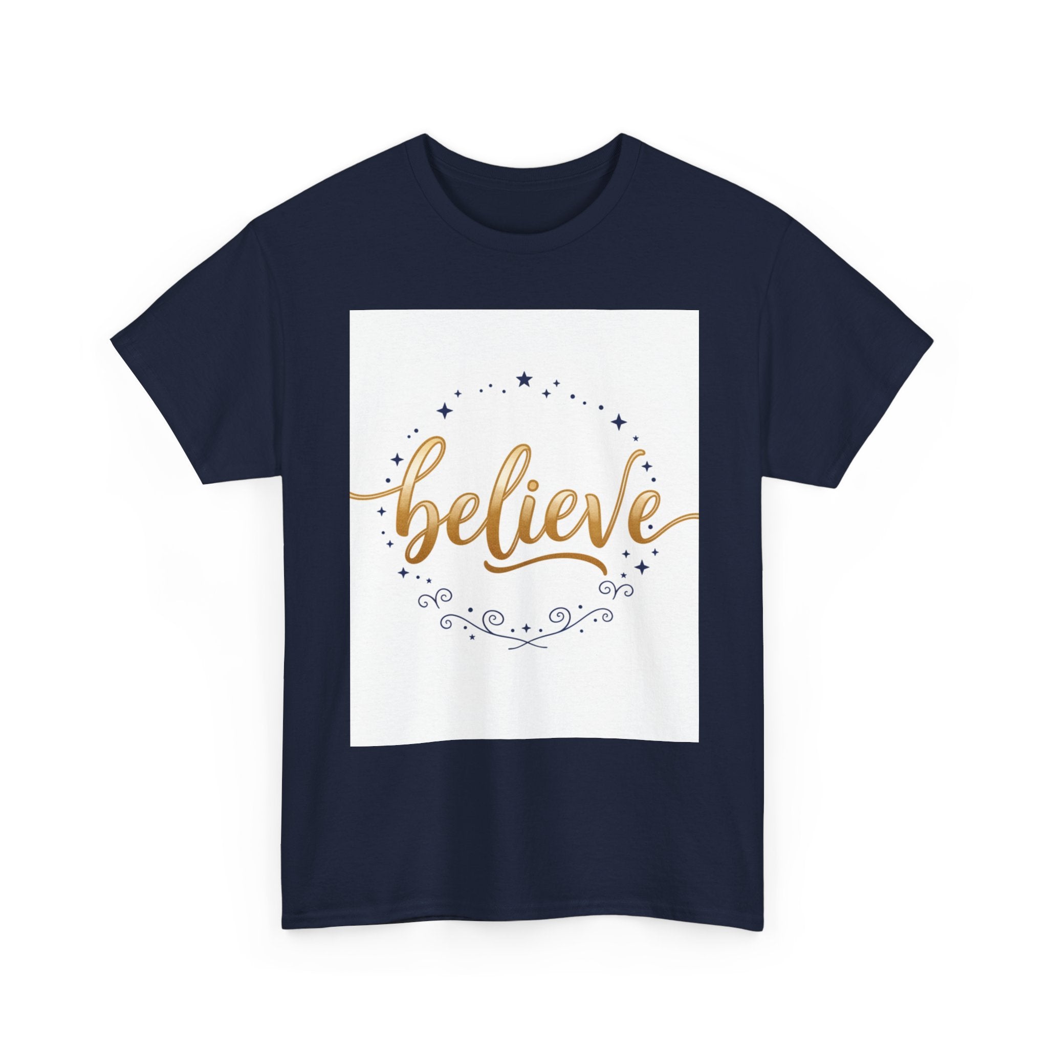 Believe Script Tee — Inspirational 'Believe' Graphic T-Shirt