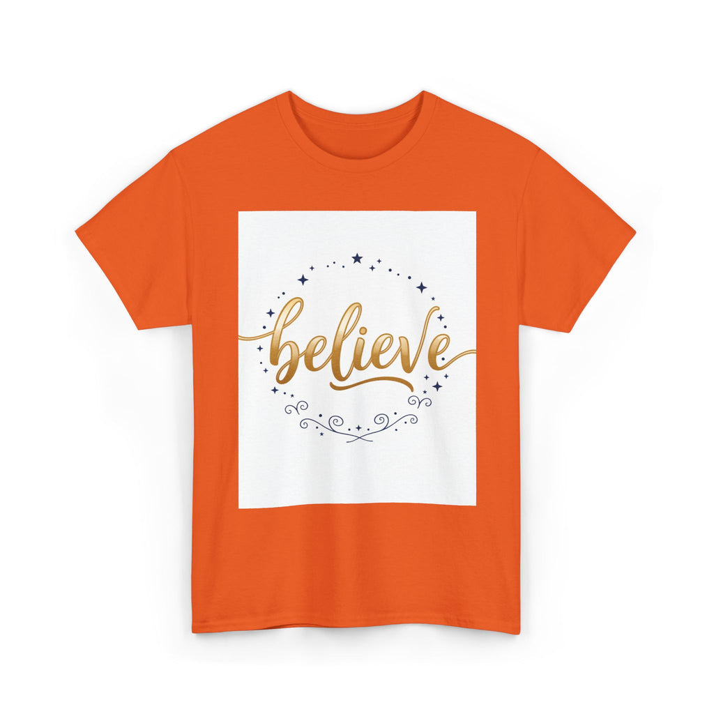 Believe Script Tee — Inspirational 'Believe' Graphic T-Shirt