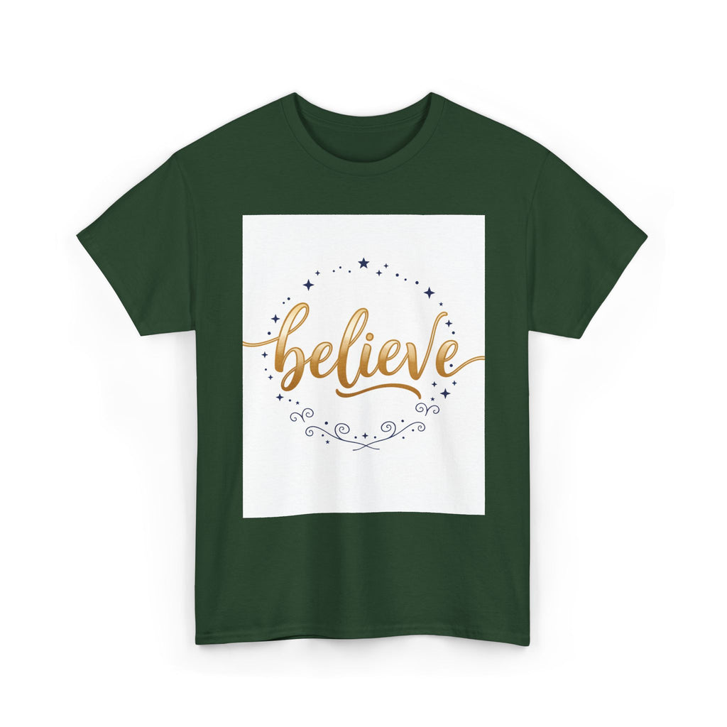 Believe Script Tee — Inspirational 'Believe' Graphic T-Shirt
