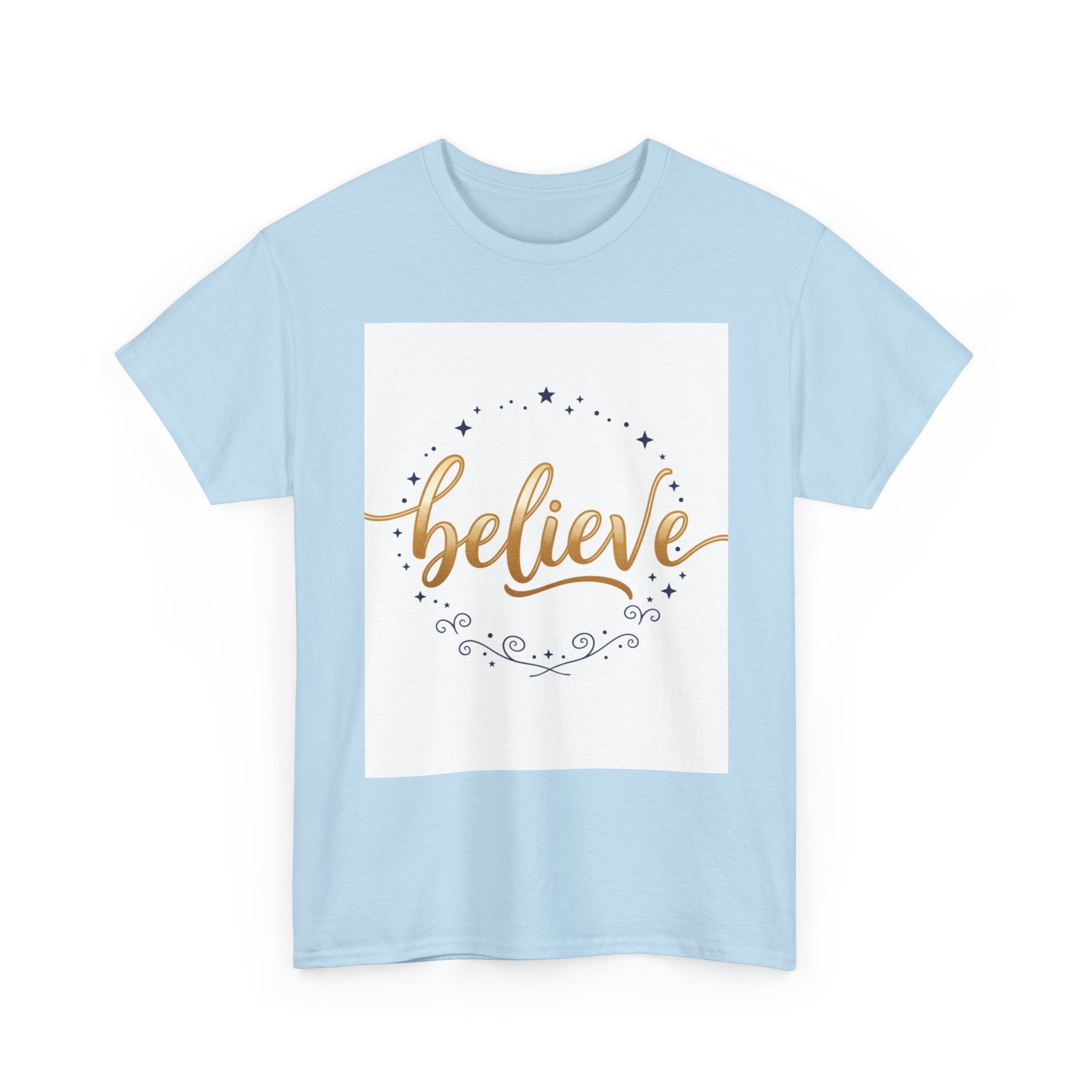 Believe Script Tee — Inspirational 'Believe' Graphic T-Shirt