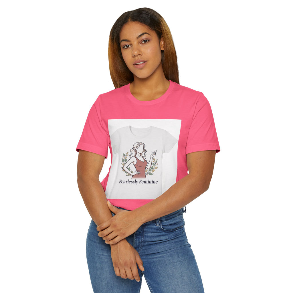 Fearlessly Feminine T‑Shirt — Empowering Women Graphic Tee