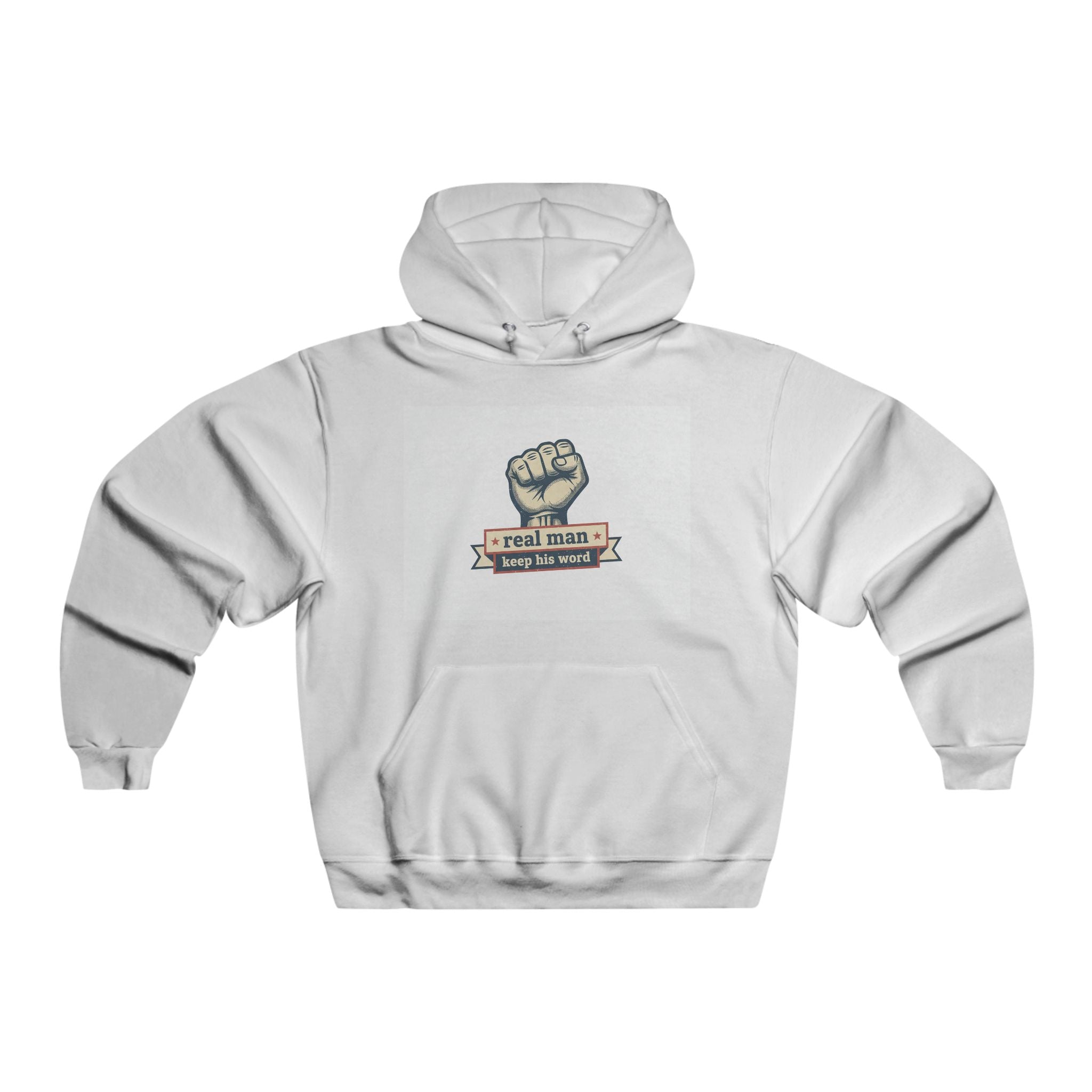 Hoodie — "A Real Man Keeps His Word" Fist Graphic Pullover