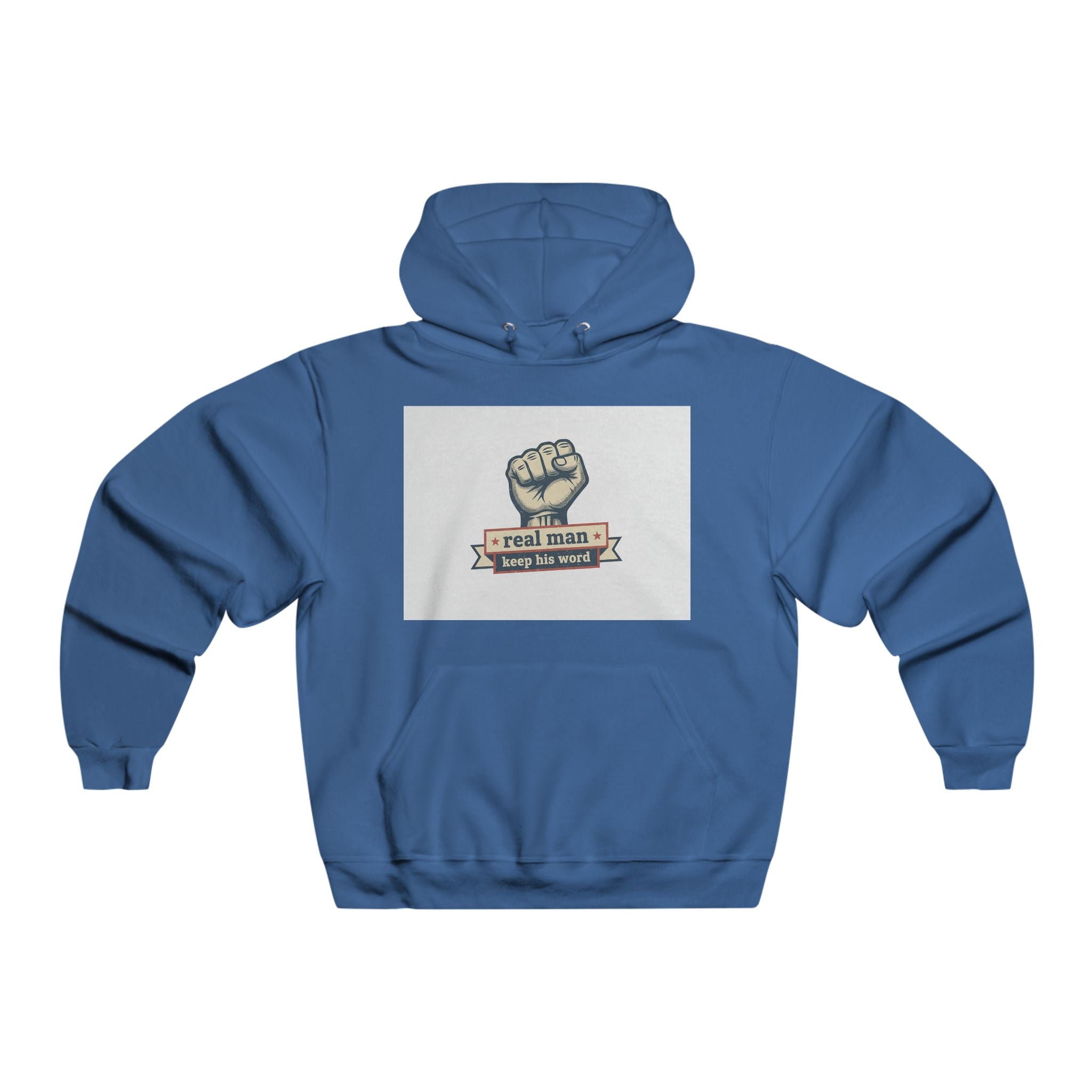 Hoodie — "A Real Man Keeps His Word" Fist Graphic Pullover