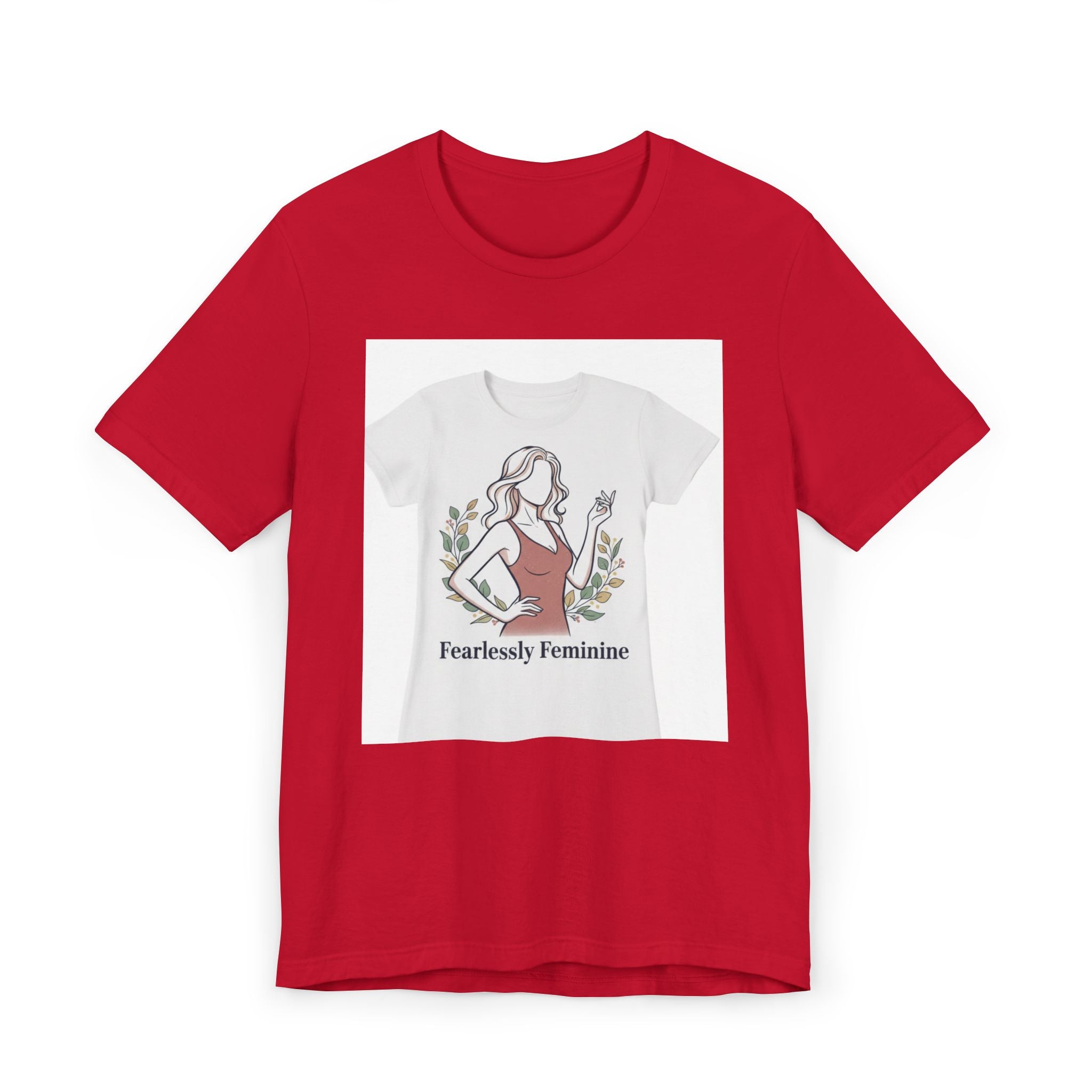 Fearlessly Feminine T‑Shirt — Empowering Women Graphic Tee