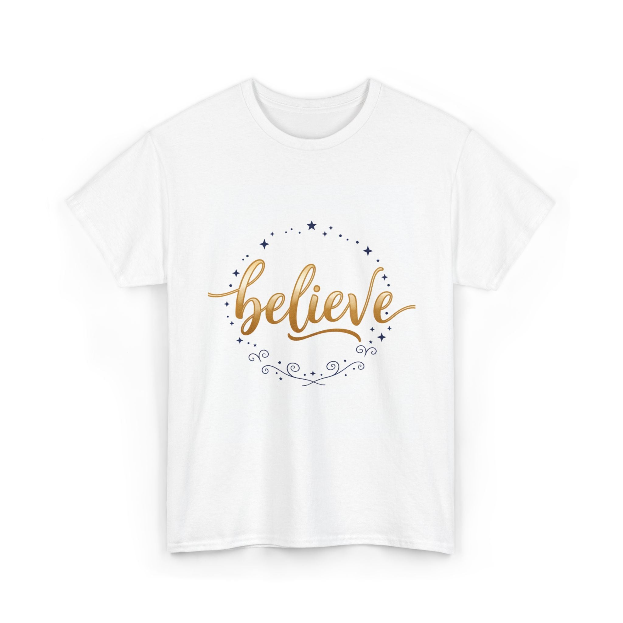 Believe Script Tee — Inspirational 'Believe' Graphic T-Shirt