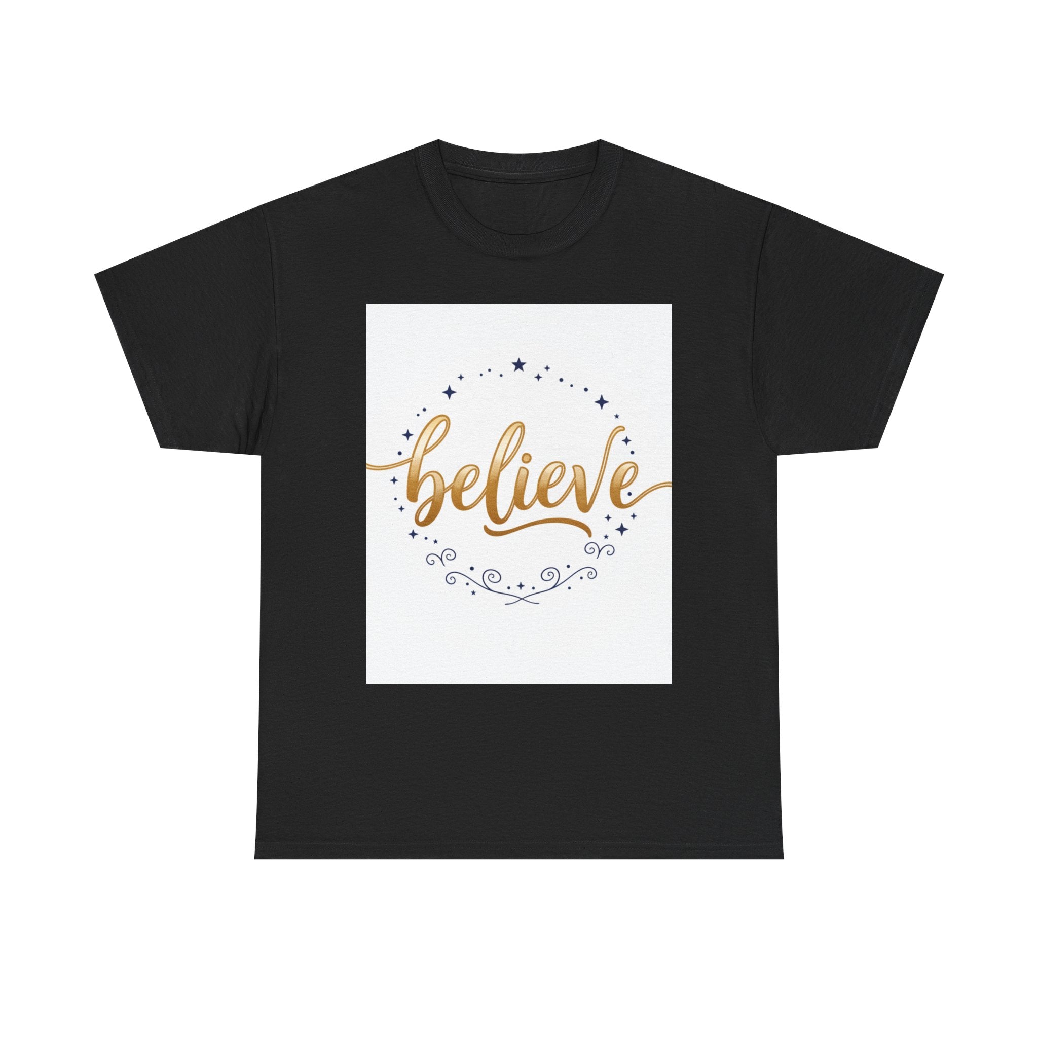 Believe Script Tee — Inspirational 'Believe' Graphic T-Shirt