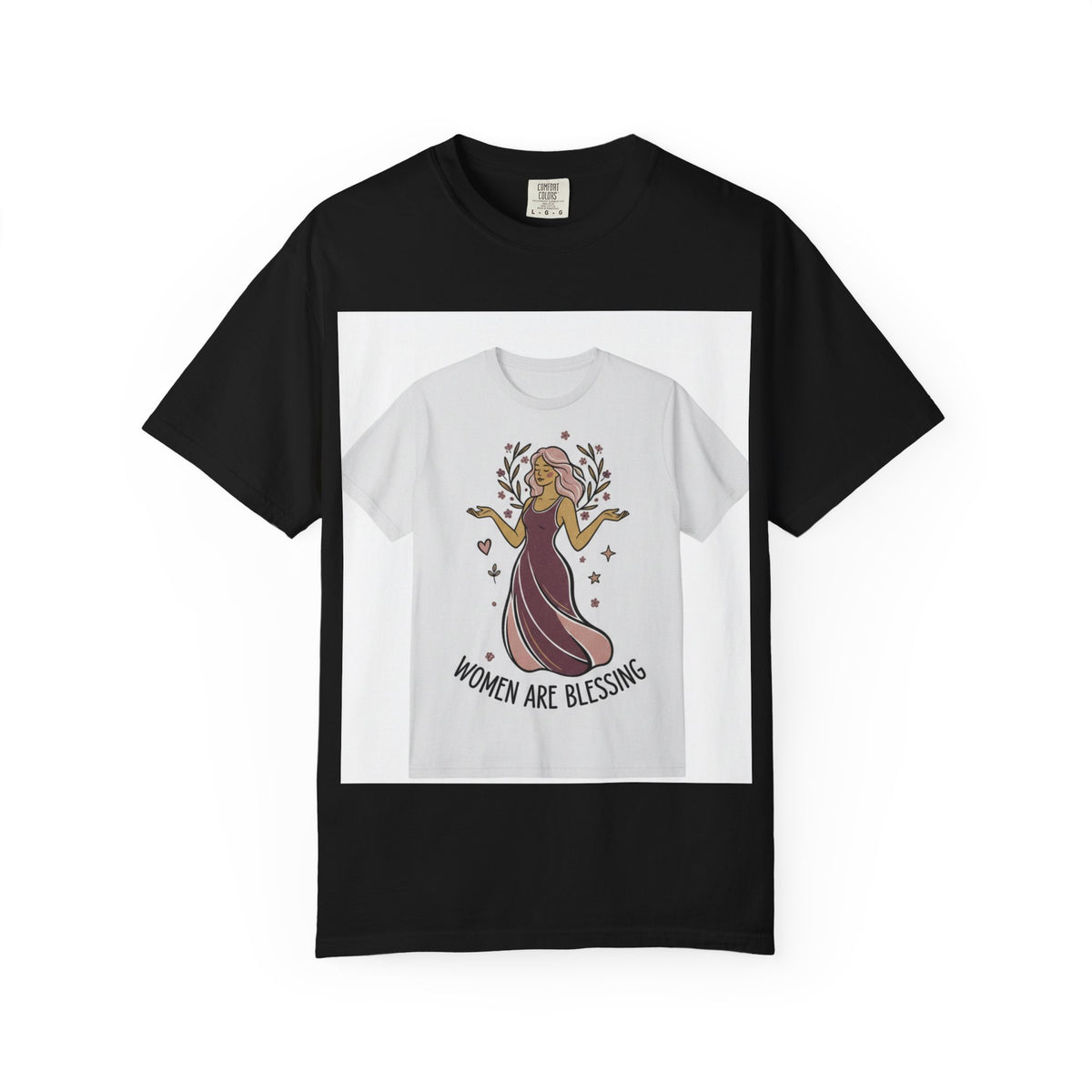 Women Are Blessing T-Shirt — Inspirational Feminine Graphic Tee