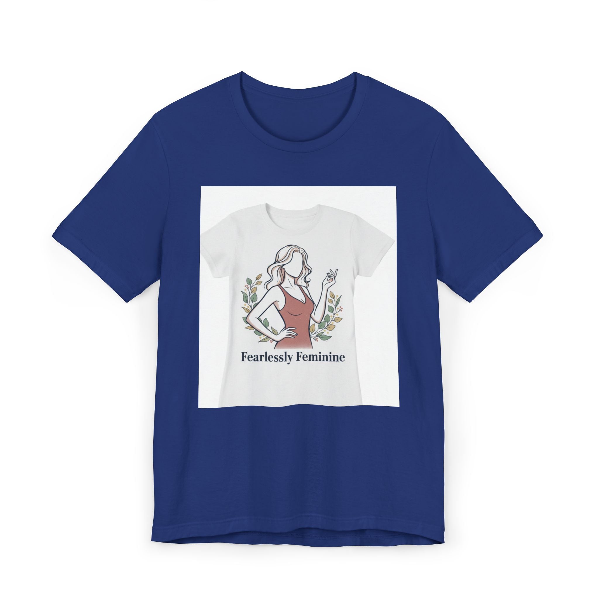Fearlessly Feminine T‑Shirt — Empowering Women Graphic Tee