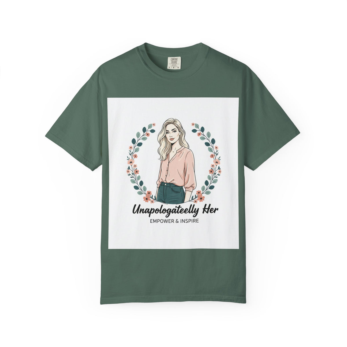 Unapologetically Her T-Shirt — Empowering Feminine Graphic Tee ("Unapologetically Her: Empower & Inspire")